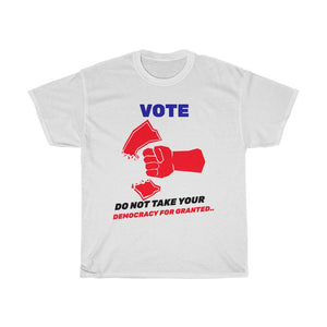 VOTE -  Do not take for Granted