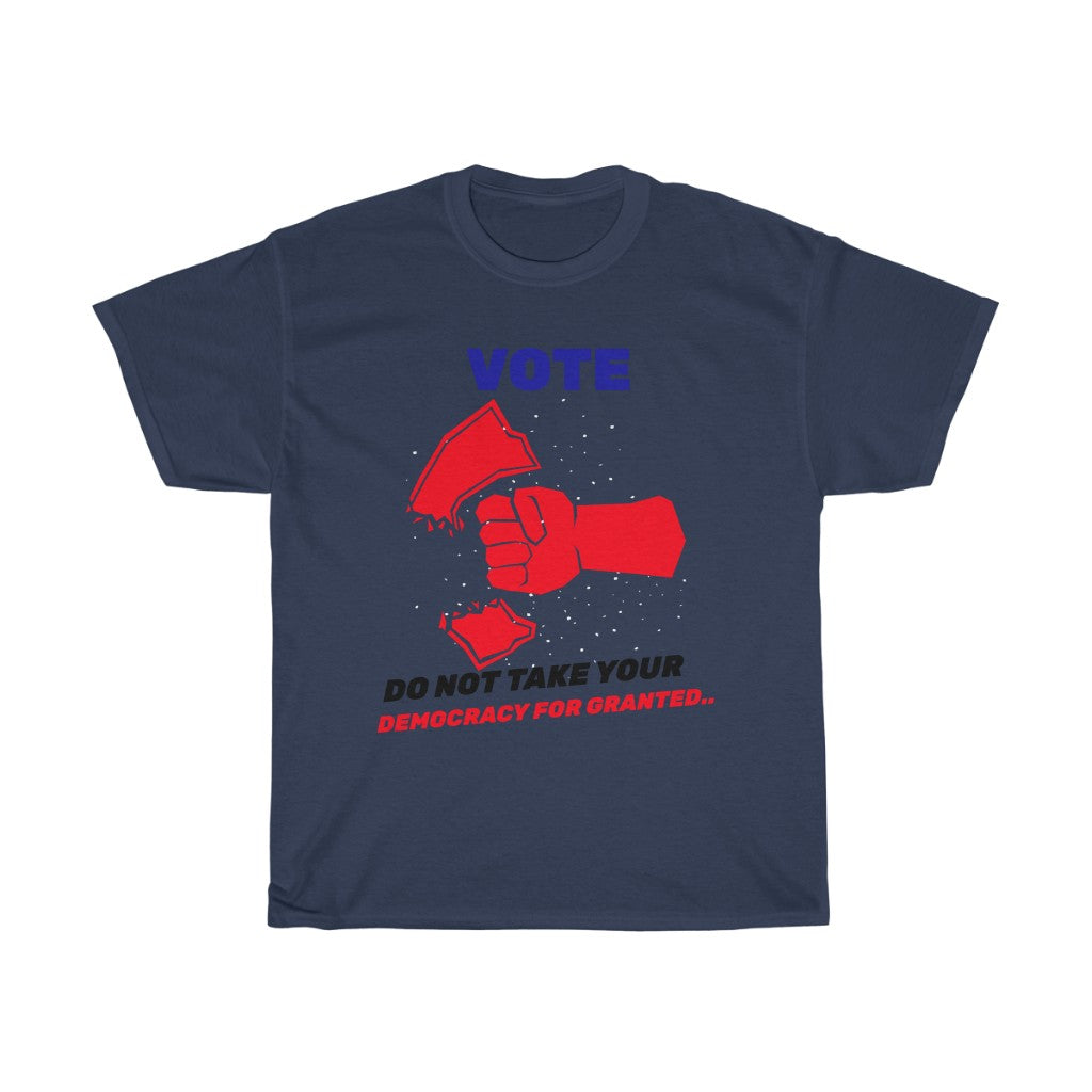 VOTE -  Do not take for Granted