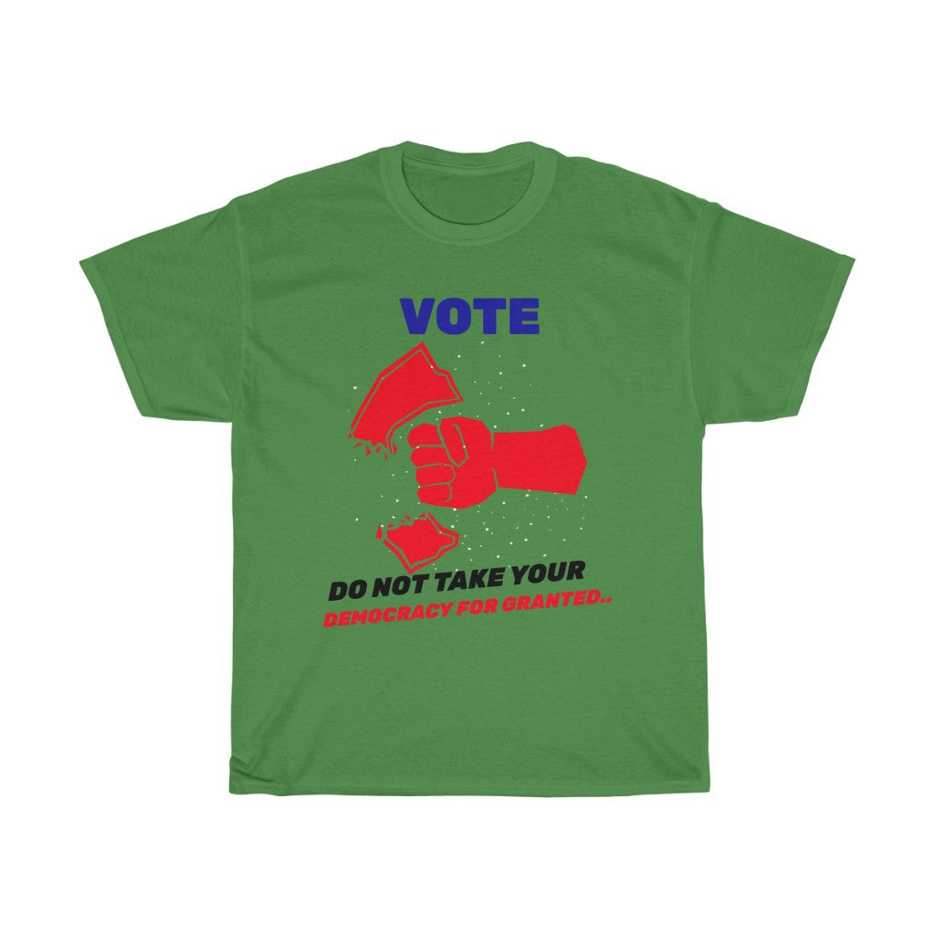 VOTE -  Do not take for Granted