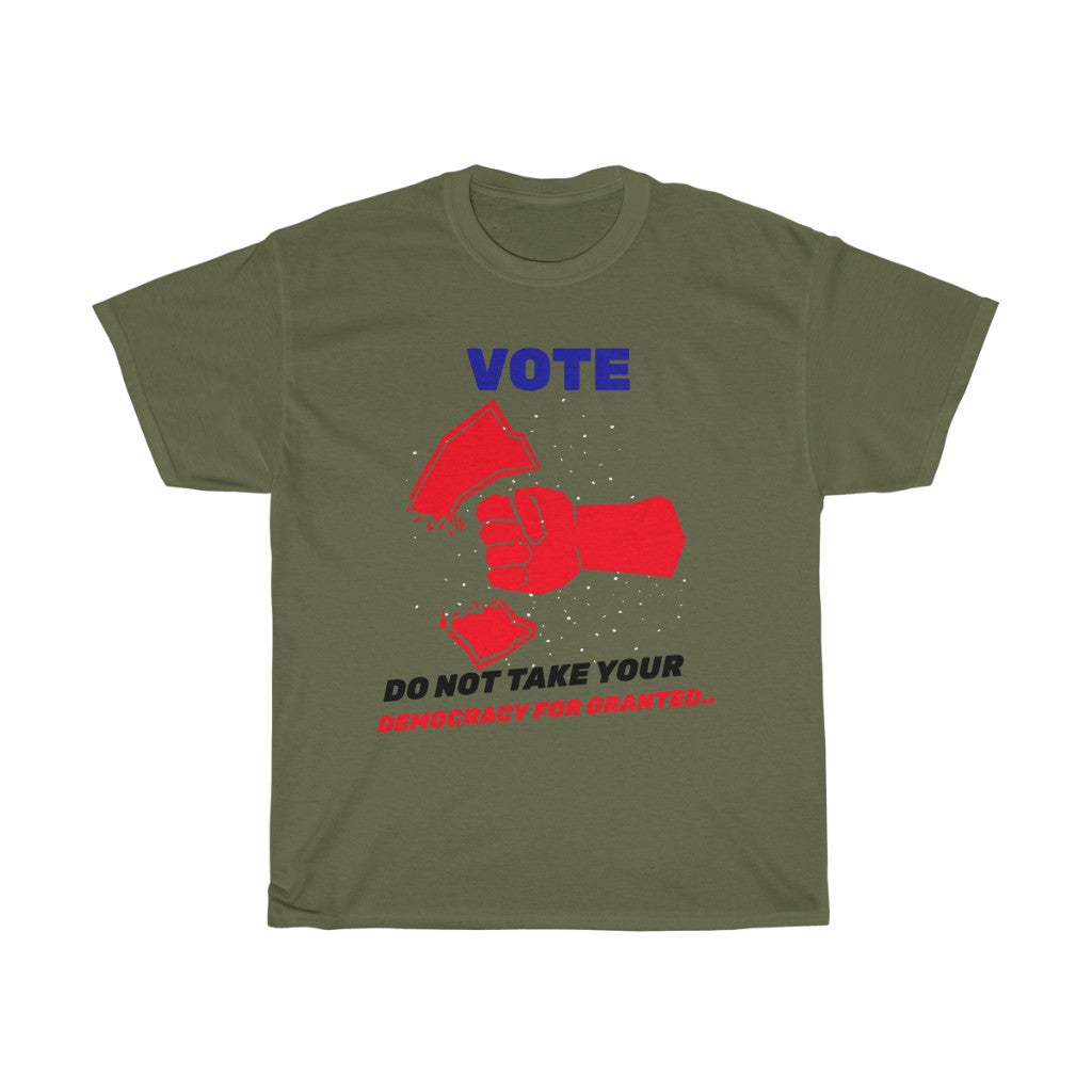 VOTE -  Do not take for Granted