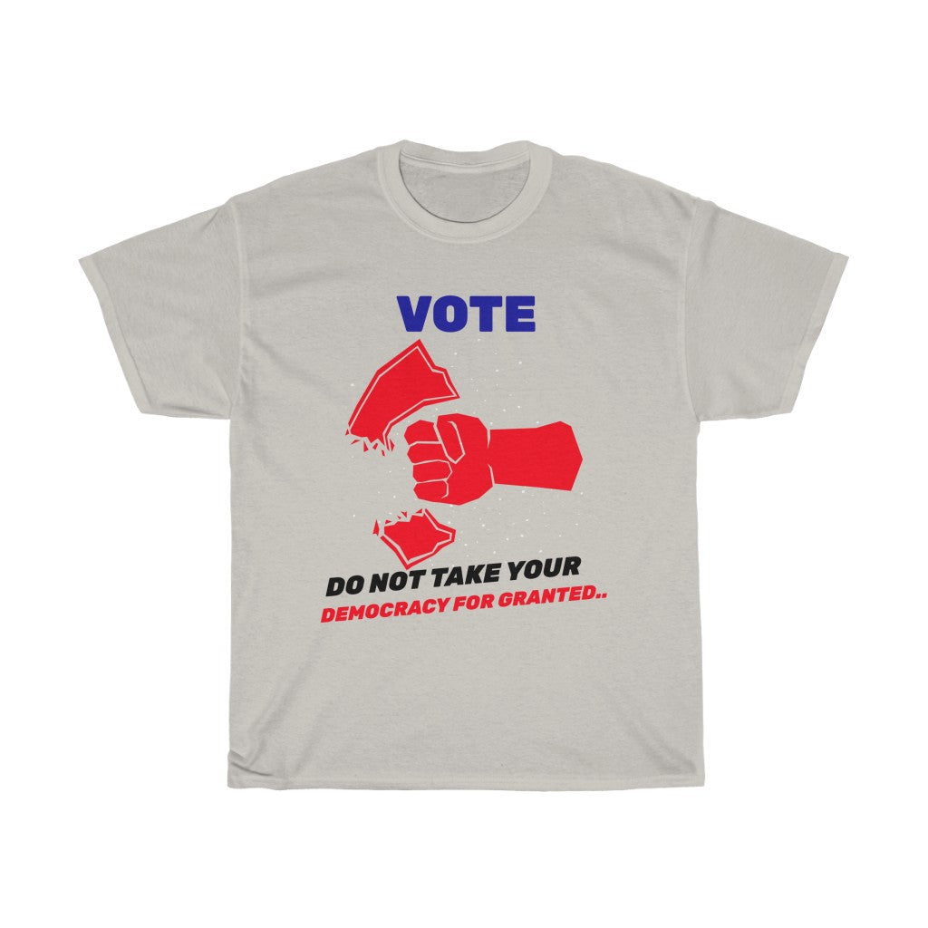 VOTE -  Do not take for Granted