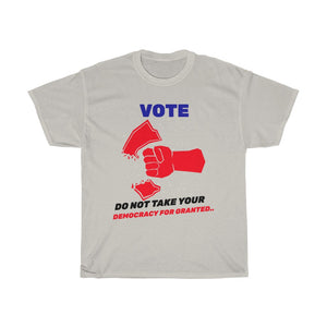 VOTE -  Do not take for Granted